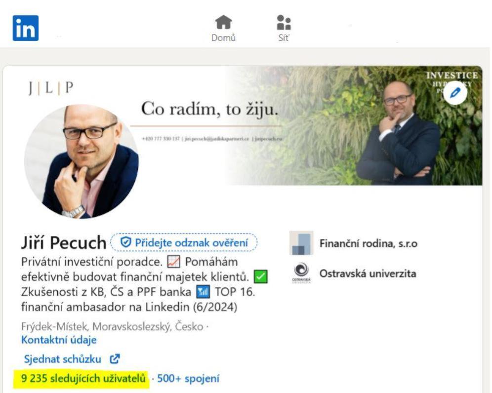 Patřím mezi 1 % nejvlivnějších odborníků na finance v ČR podle LinkedIn. Co z toho můžete získat vy?