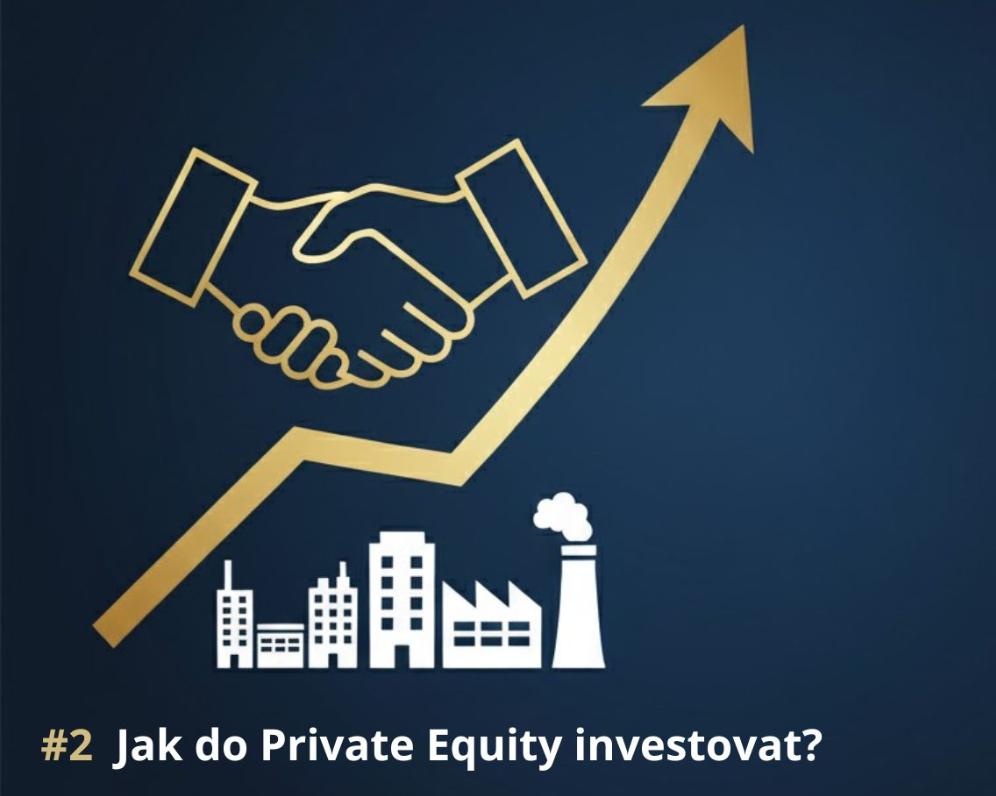 Jak se dá investovat do Private Equity?